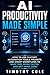 AI Productivity Made Simple...