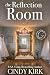 The Reflection Room : A Compelling Story of Love, Choice, and Seeing Clearly (GraceTown Book 9)