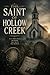 The Saint of Hollow Creek