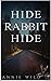 Hide Rabbit Hide (Blood and Burrows Dark Romance Duet, #2)