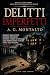 DELITTI IMPERFETTI: Nulla è...