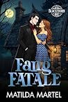Fang Fatale: A Co...