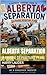 ALBERTA SEPARATION: A PRAIR...
