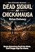 Dead Signal at Chickamauga ...