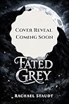 Fated Grey