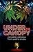 Under The Canopy: Cannabis ...