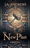 The New Plan: A K...