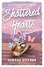 Shattered Hearts: The highly anticipated sequel! A friends to lovers, not his baby, sweet cowboy romance set in Australia (Ashwood Creek Series Book 2)