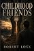 Childhood Friends