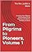 From Pilgrims to Pioneers, ...