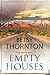 EMPTY HOUSES a fast-paced a...