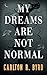 My Dreams Are Not Normal by Carlton R. Byrd