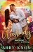Unsteady: How to Fail at Flirting (Songbird Ridge: A Year in the Life Book 5)