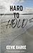 Hard to Hold: A Slow Burn, ...