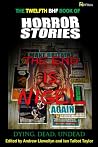 The Twelfth BHF Book of Horror Stories by Andrew Llewellyn