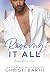 Risking It All: An Opposites Attract Romance (The Naked Men Series)