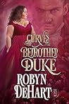 Curves for the Betrothed Duke by Robyn DeHart