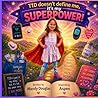 T1D doesn't define me, it's my SUPERPOWER!