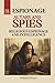 Altars and Spies. A Global ...