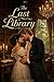 The Last Library by K.A Martin