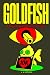 Goldfish: A Digital Wonderland Thriller Novel