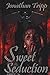 Sweet Seduction by Jonathan Tripp