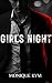Girls Night : An Obsessive Alpha Male Romance (An Obsessive Male Romance)