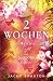 2 Wochen - A Witch in Light and Shadows: Knisternde New Adult Romantasy (Spin-off, Standalone) (Fated Fae Romance Series 3) (German Edition)