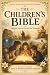 THE CHILDREN'S BIBLE: Illus...