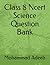 Class 8 Ncert Science Question Bank by mohammad adeeb
