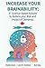 INCREASE YOUR BRAINABILITY:...