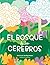 El Bosque De Los Cerebros