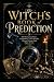 The Witch's Book of Predict...