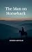 The Man on Horseback