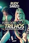 Fora dos Trilhos:...