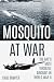 Mosquito at War: The RAF’s ...