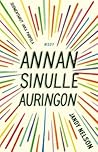 Annan sinulle aur...