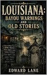 Louisiana: Bayou ...