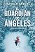 El Guardián de Ángeles (Jamie Johansson nº 1) (Spanish Edition)
