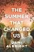 The Summer That Changed Us