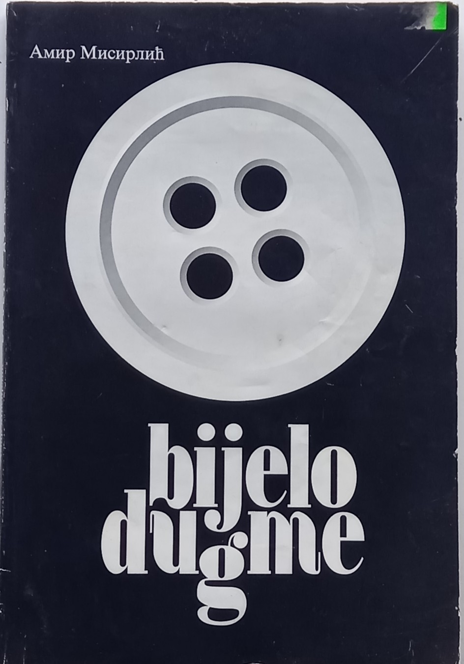 BIJELO DUGME