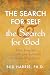 The Search for Self and the...