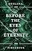 Before the Eyes of Eternity by Ruslana Pidsadiuk