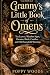 Granny’s Little Book of Ome...