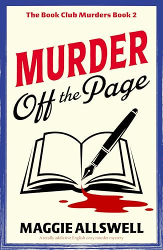 Murder Off the Page: A totally addictive English cozy murder mystery (Kindle Edition)