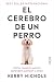 El cerebro de un perro by Kerry Nichols