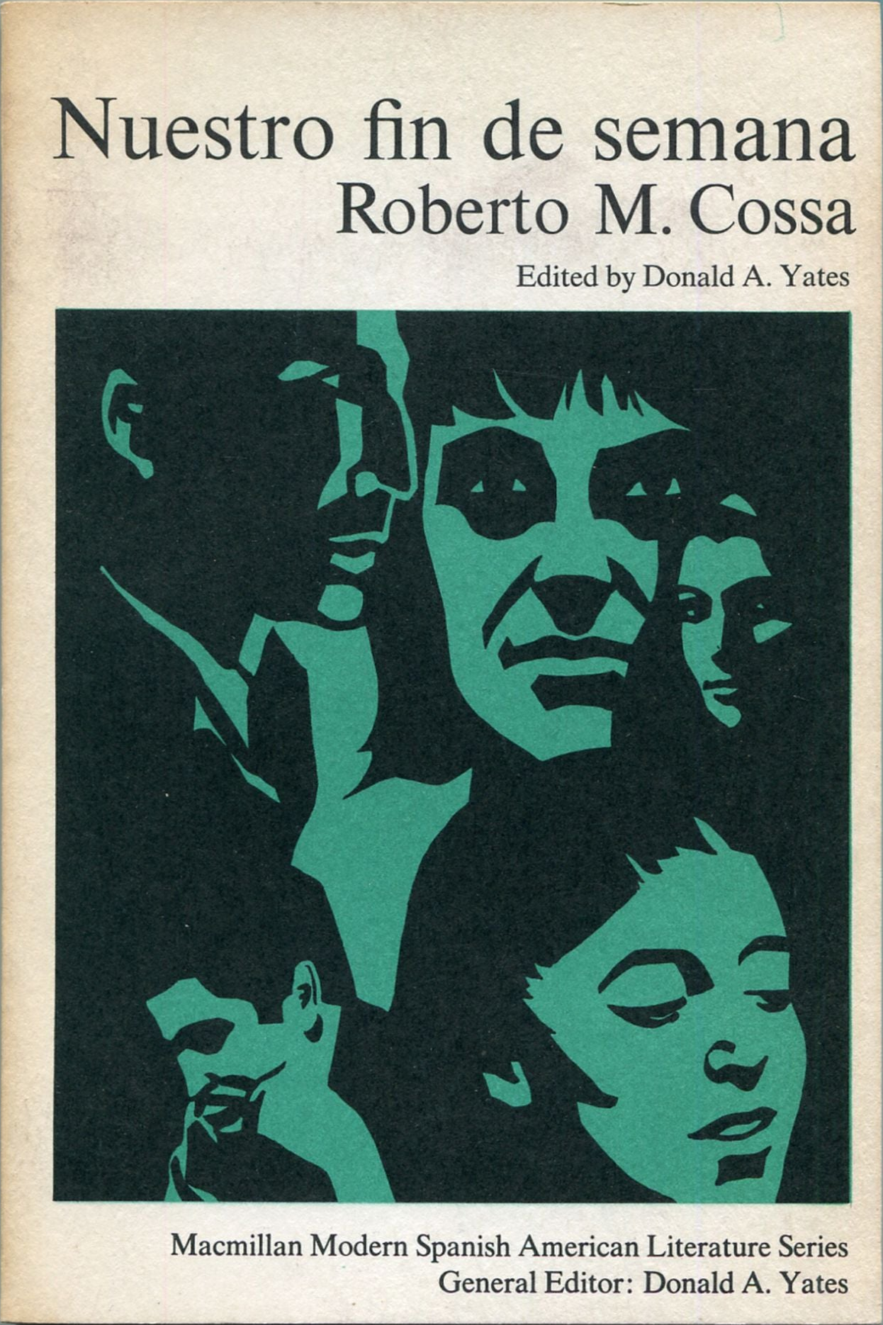 Nuestro fin de semana (Macmillan modern Spanish American literature series)