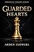 Guarded Hearts (Strategic Heart Series Book 1)