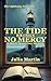 The Tide Brings No Mercy: A...