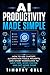 AI Productivity Made Simple...